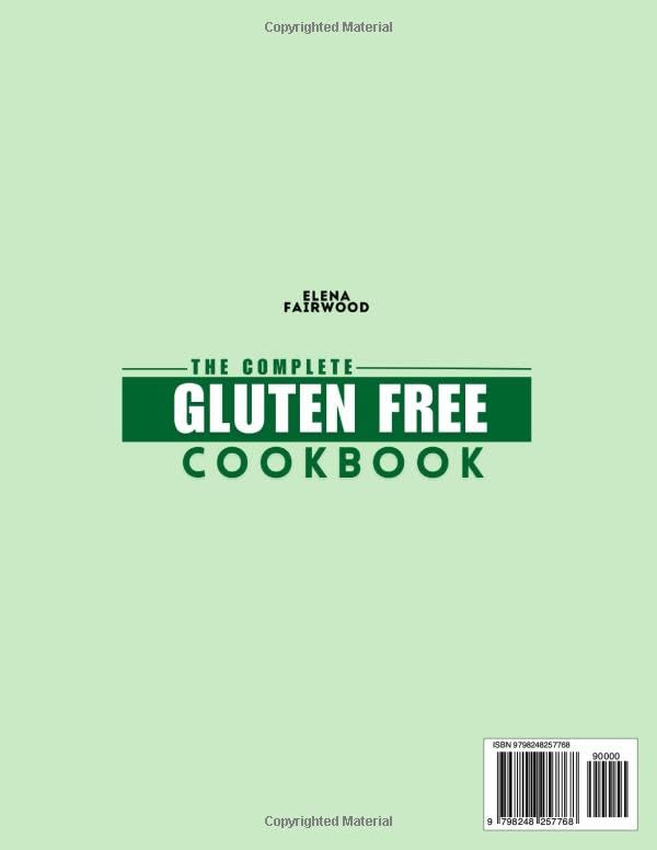 The Complete Gluten-Free Cookbook: 3000 Days of Quick and Flavorful Gluten-Free Recipes with Simple, Everyday Ingredients | Manage Celiac Disease Without Stress and Sacrifice - Image 2