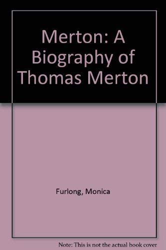 MERTON: A BIOGRAPHY OF THOMAS MERTON 0232516499 Book Cover
