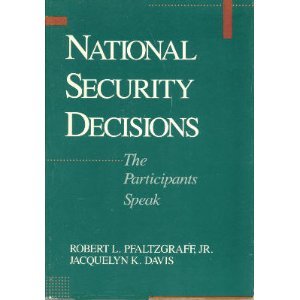 Paperback National Security Decisions: The Participants Speak Book