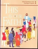 This Is Our Faith 0382007263 Book Cover