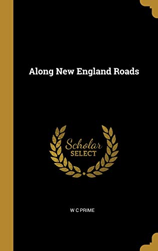 Along New England Roads
