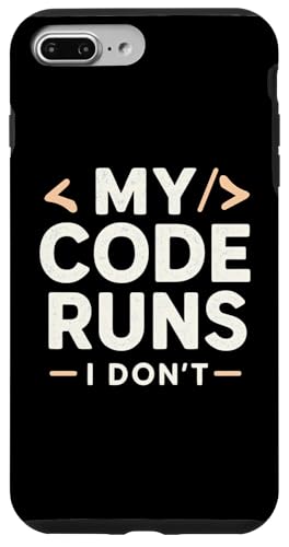 My Code Runs I Don't | �R�[�f�B���O�W���[�N �ʔ����\�t�g�E�F�A�G���W�j�A �X�}�z�P�[�X iPhone 7 Plus/8 Plus �p