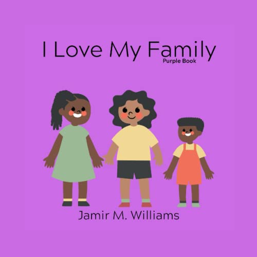 I Love My Family: Purple Book (I Love My Family Series)