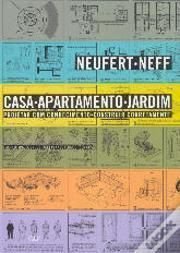 Casa Apartamento Jardim: Projetar com conhecimento. Construir corretamente