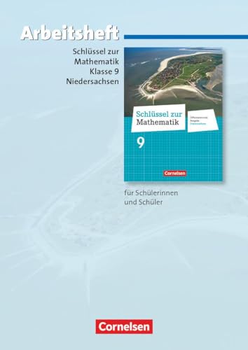 Schlüssel zur Mathematik 9. Schuljahr. Arbeitsheft...