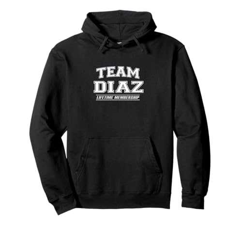 Team Diaz | Proud Family Surname, Last Name Gift Pullover Hoodie