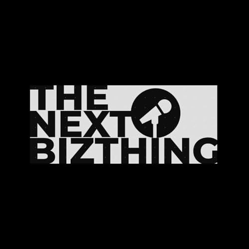Next Biz Thing: Unveiling Tomorrow's Business Podcast Por Markus J. Diplama arte de portada