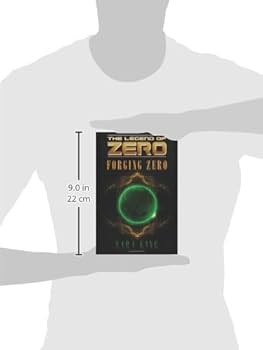 Forging Zero (The Legend of ZERO): King, Sara: 9781492333203