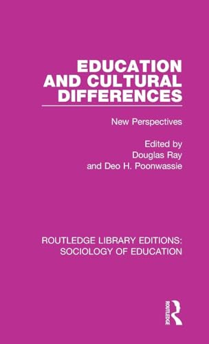 Education and Cultural Differences: New Perspectives (Routledge Library Editions: Sociology of Education)