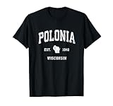 La chemise Polonia Wisconsin unique présente le design sportif classique original vieilli et un excellent moyen de montrer la fierté patriotique de votre ville natale. Cadeau parfait pour ceux qui aiment son charme et fiers d'être de Polonia WI.