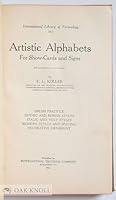 ARTISTIC ALPHABETS FOR SHOW-CARDS AND SIGNS. B00KISKDJC Book Cover