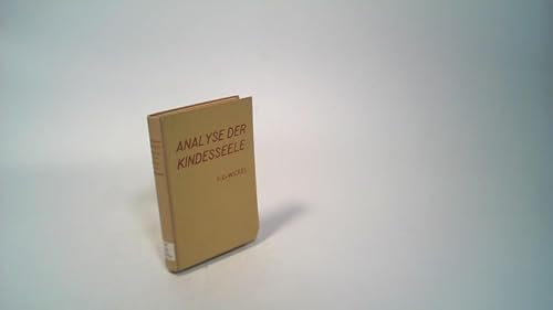 Analyse der Kindesseele : Untersuchung und Behandlung nach den Grundlagen der Jungschen Theorie : Mit einer Einleitung.