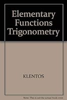 ELEMENTARY FUNCTIONS TRIGONOMETRY 067508864X Book Cover