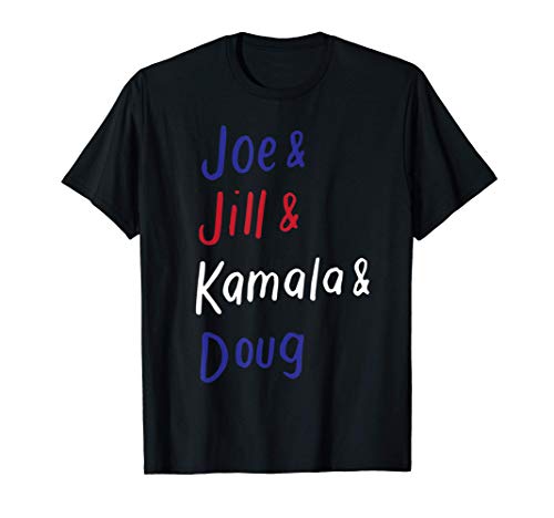 Joe & Jill & Kamala & Doug Biden Harris 2020 Vote Démocrate T-Shirt