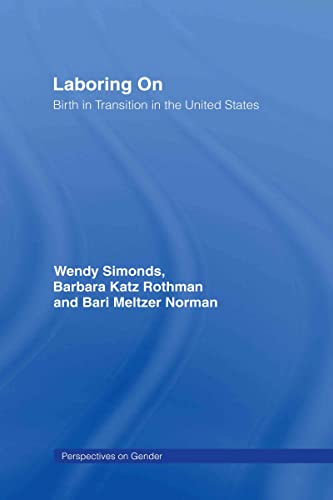 Laboring On (Perspectives on Gender)