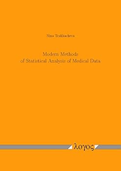 Paperback Modern Methods of Statistical Analysis of Medical Data Book