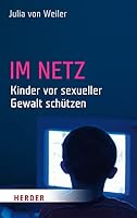 Im Netz - Kinder vor sexueller Gewalt schützen 3451067471 Book Cover