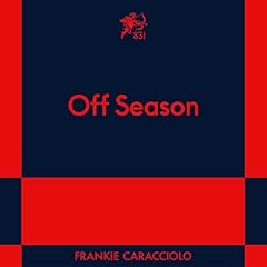 Off Season Audiolibro Por Frankie Caracciolo arte de portada