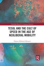 Buy TESOL and the Cult of Speed in the Age of Neoliberal Mobility — BookShops.in
