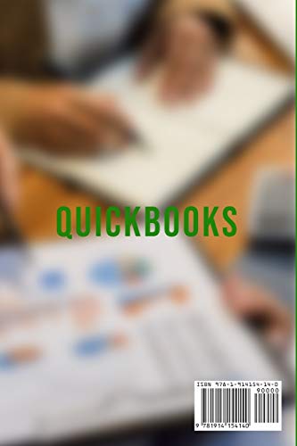 Quickbooks 101: Learn Bookkeeping and Accounting Principles for Small Businesses with this Step-by-Step Guide for Beginners