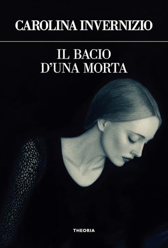 Il Bacio Di Una Morta. Ediz. Integrale