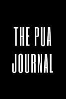 The PUA Journal : A Blank Journal for Pick up Artists and Players 1673568955 Book Cover