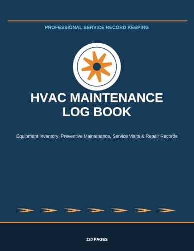 HVAC Maintenance Log Book: Equipment Inventory...