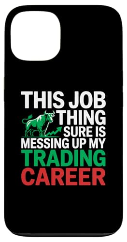 This Job Thing Ups Up My TradingLAAs X}zP[X iPhone 13 p
