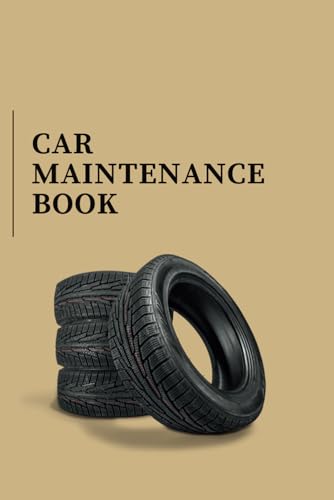 Car Maintenance Book: Vehicle service record logbook