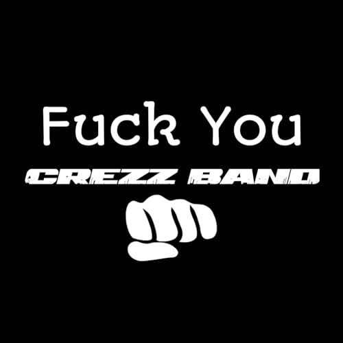 Fuck You [Explicit]