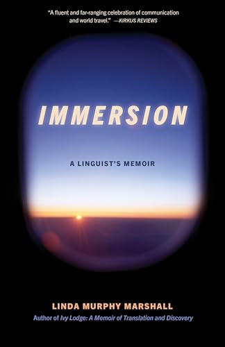Immersion: A Linguist's Memoir