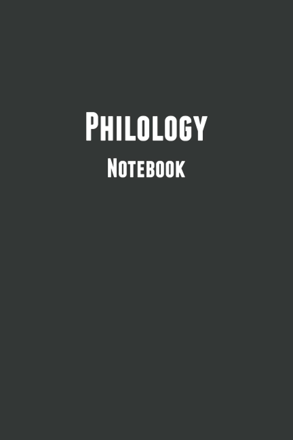 Philology Notebook: Blank Composition Notebook to Write In for Notes | Diary | Log | Journal (Notebooks For Students)
