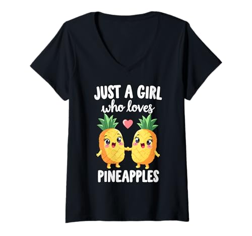 Womens Just a Girl Who Loves Pineapples Kawaii Tropical Beach Luau V-Neck T-Shirt