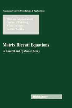 Hardcover Matrix Riccati Equations: In Control and Systems Theory Book