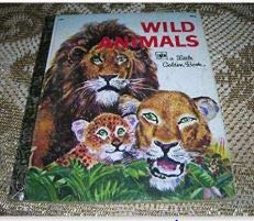 Wild Animals (Little Golden Book) B000L3YI7W Book Cover
