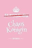 Bauingenieurin - Chaoskönigin: Notizbuch als Geschenk für eine Bauingenieurin - A5 / liniert - Geschenke zum Geburtstag oder Weihnachten