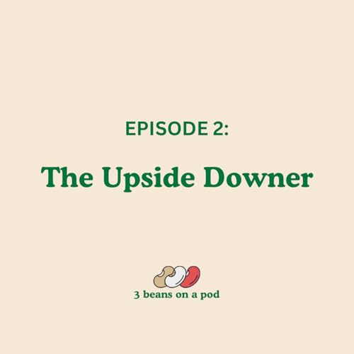 The Upside Downer