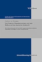 Das Palermo-Ubereinkommen Und Sein Einfluss Auf Das Deutsche Strafrecht: Eine Untersuchung Der Un-Konvention Gegen Grenzuberschreitende Organisierte K 3847103539 Book Cover