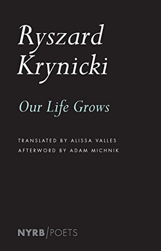 Our Life Grows (NYRB Poets)