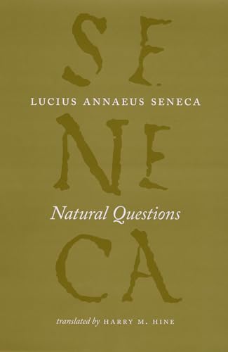 Natural Questions (The Complete Works of Lucius Annaeus Seneca)
