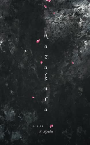 Hazakura (Poems about love and loss)