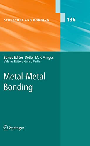 Metal-Metal Bonding (Structure and Bonding, 136)