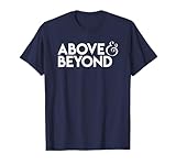 Motivational T-Shirt - Above and Beyond Tee T-Shirt