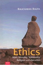Hardcover Ethics: Man, Morality, Spirituality, Religion and Liberation Book