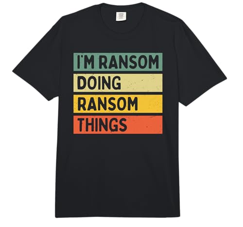 Photo de I'm Ransom Doing Ransom Things Citation personnalisée Amusante Comfort Colors Adult Heavyweight T-Shirt