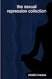 the sexual repression collection