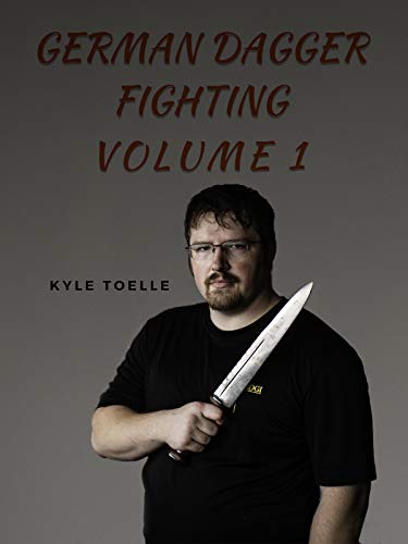 German Dagger Fighting Volume One