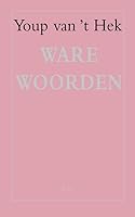 Ware woorden 9060059611 Book Cover