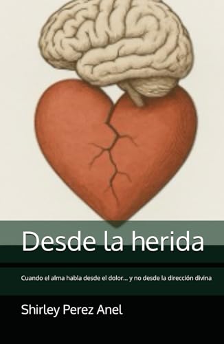 Desde la herida: Cuando el alma habla desde el dolor… y no desde la dirección divina