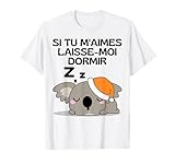 Ce drôle de motif ironique SI TU M'AIMES LAISSE-MOI DORMIR accompagné d'un Koala ours animal paresseux qui dors est le cadeau tenue pyjama de nuit a porter et a offrir comme cadeau avec humour pour homme & femme & enfant qui aime dormir et faire la sieste.